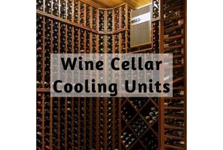 Do I Need A Wine Cellar Cooling Unit?